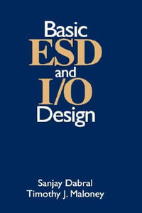 Basic ESD and I/O Design - Sanjay Dabral