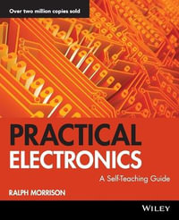 Practical Electronics : A Self-Teaching Guide - Ralph Morrison