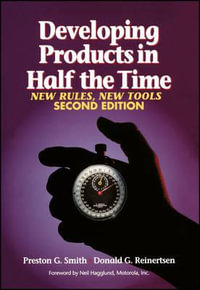 Developing Products in Half the Time : New Rules, New Tools - Preston G. Smith