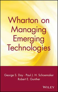 Wharton on Managing Emerging Technologies - George S. Day