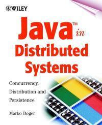 Java in Distributed Systems : Concurrency, Distribution and Persistence - Marko Boger