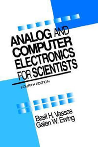 Analog and Computer Electronics for Scientists - Basil H. Vassos