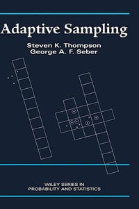 Adaptive Sampling : Wiley Series in Probability and Statistics - Steven K. Thompson