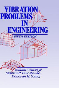 Vibration Problems in Engineering - W. Weaver Jr.