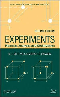 Experiments : Planning, Analysis, and Optimization - C. F. Jeff Wu