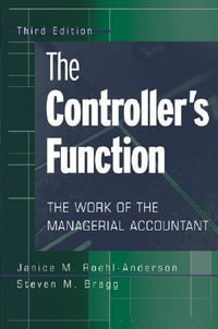 The Controller's Function : The Work of the Managerial Accountant - Janice M. Roehl-Anderson