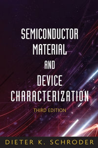 Semiconductor Material and Device Characterization - Dieter K. Schroder