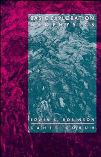 Basic Exploration Geophysics - Edwin S. Robinson