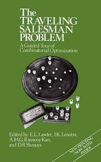 The Traveling Salesman Problem : A Guided Tour of Combinatorial Optimization - E. L. Lawler