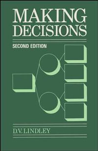 Making Decisions - Dennis V. Lindley