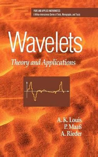 Wavelets : Theory and Applications - A. K. Louis
