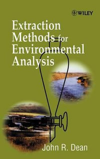 Extraction Methods for Environmental Analysis - John R. Dean