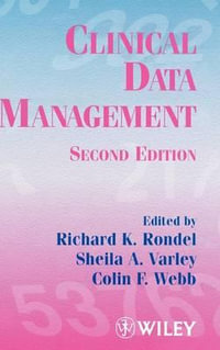 Clinical Data Management - Richard K. Rondel
