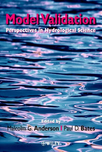 Model Validation : Perspectives in Hydrological Science - Malcolm G. Anderson