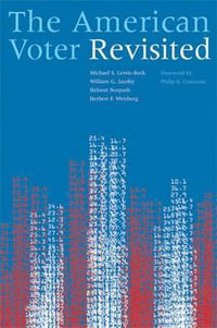 The American Voter Revisited - Michael S. Lewis-Beck