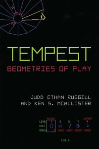 Tempest : Geometries of Play - Judd Ethan Ruggill