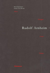 Rudolf Arnheim : Revealing Vision - Rudolf Arnheim