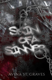 Skin of a Sinner - Avina St Graves