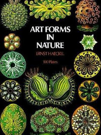 Art Forms in Nature (Black and White) : Dover Pictorial Archive - Ernst Haeckel