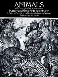 Animals : 1,419 Copyright-Free Illustrations of Mammals, Birds, Fish, Insects, etc - JIM HARTER