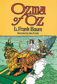Ozma of Oz : Dover Children's Classics - Frank L. Baum