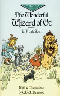 The Wonderful Wizard of Oz : Evergreen Classics - Frank L. Baum