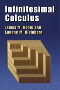Infinitesimal Calculus : Dover Books on Mathematics - JAMES M. HENLE