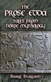 The Prose Edda : Tales from Norse Mythology - Snorri Sturluson