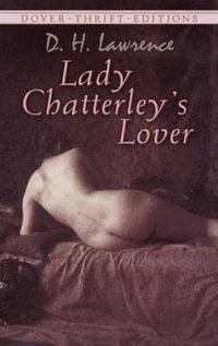 Lady Chatterley's Lover : Thrift Edition - D. H. LAWRENCE