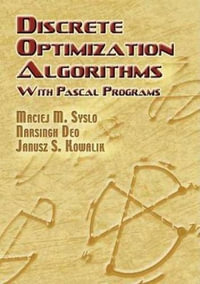 Discrete Optimization Algorithms : With Pascal Programs - Maciej M Syslo