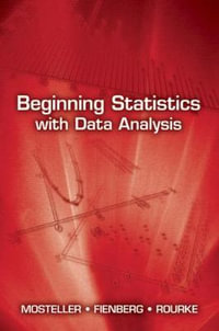 Beginning Statistics with Data Analysis : Dover Books on Mathematics - FREDERICK MOSTELLER