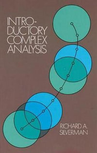 Introductory Complex Analysis : Dover Books on Mathema 1.4tics - RICHARD A. SILVERMAN