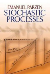 Stochastic Processes : Dover Books on Mathematics - EMANUEL PARZEN