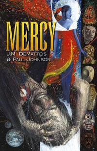 Mercy : Shake the World - J. M. Dematteis