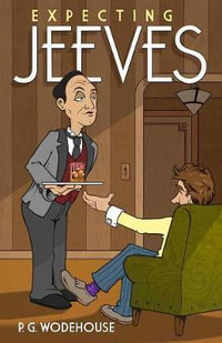 Expecting Jeeves - SINCLAIR LEWIS