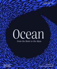 Ocean : From the Shore to the Abyss - Asha de Vos