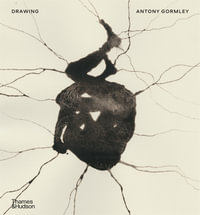 Drawing : Antony Gormley - Antony Gormley