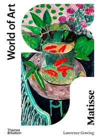 Matisse : World of Art - Lawrence Gowing