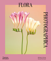 Flora Photographica - William A. Ewing