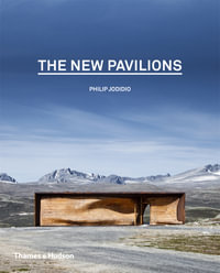 The New Pavilions - Philip Jodidio