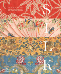 Silk : Fibre, Fabric and Fashion - Lesley Ellis Miller