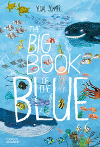 The Big Book of the Blue : The Big Book series - Yuval Zommer