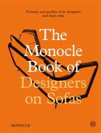 The Monocle Book of Designers on Sofas : Monocle Handbook - Virginia McLeod