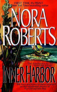 Inner Harbor : Chesapeake Bay Series : Book 3 - Nora Roberts
