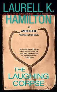 The Laughing Corpse : Anita Blake Vampire Hunter Series : Book 2 (USA EDITION) - Laurell K. Hamilton
