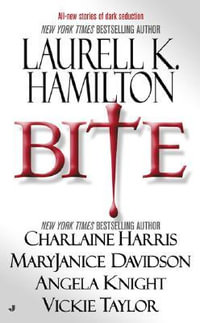 Bite : Featuring a Sookie Stackhouse short story - Laurell K. Hamilton