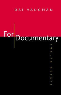 For Documentary : Twelve Essays - Dai Vaughan