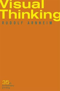Visual Thinking - Rudolf Arnheim