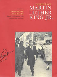 The Papers of Martin Luther King, Jr., Volume V : Threshold of a New Decade, January 1959-December 1960 - Martin Luther King