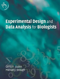 Experimental Design and Data Analysis for Biologists - Gerry P. Quinn